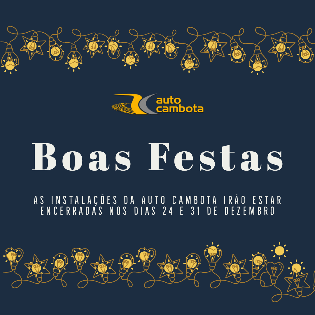 Encerramento da Auto Cambota nos dias 24 e 31 de Dezembro. Encerramento da Auto Cambota nos dias 24 e 31 de Dezembro.